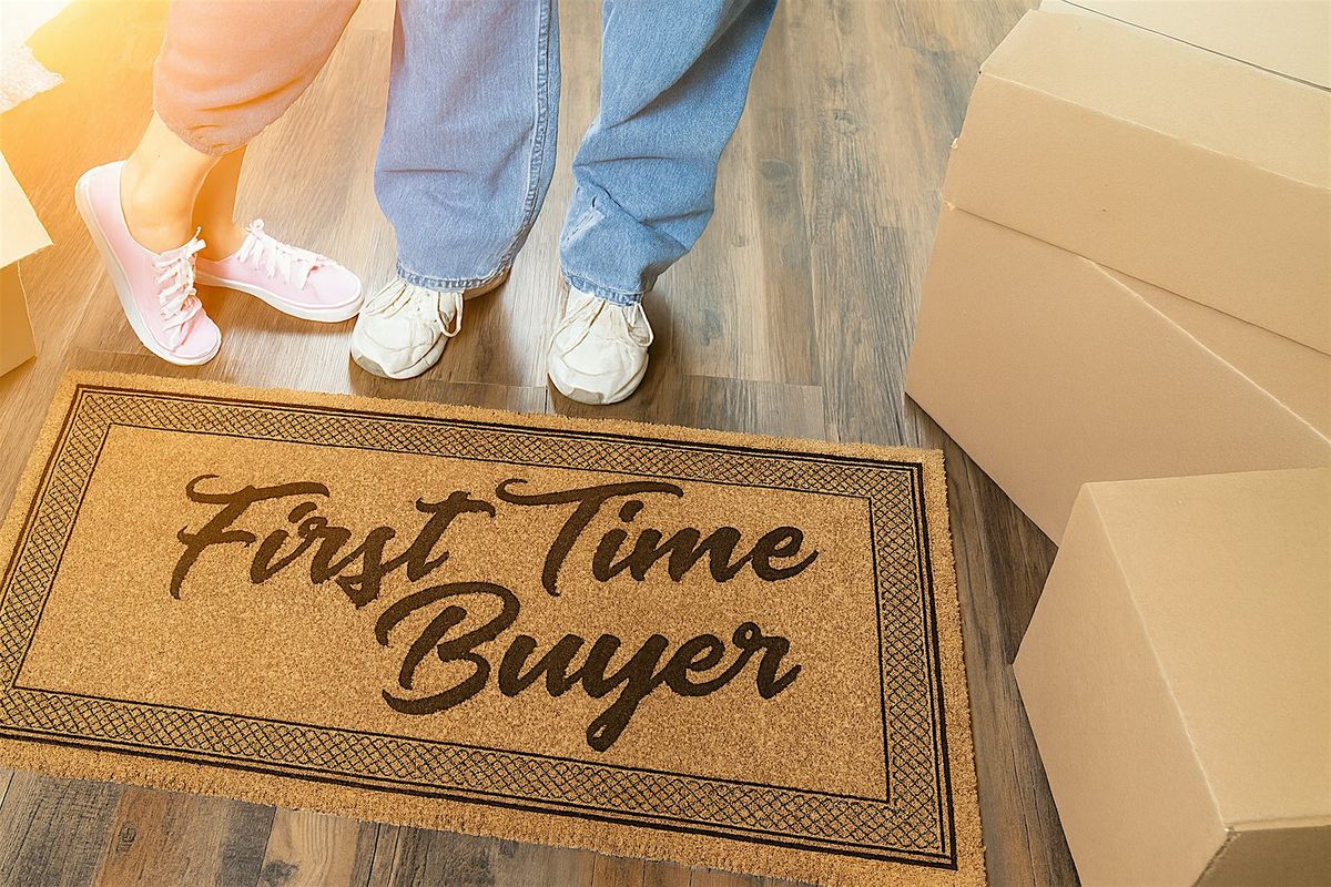 First Time Home Buyer Workshop