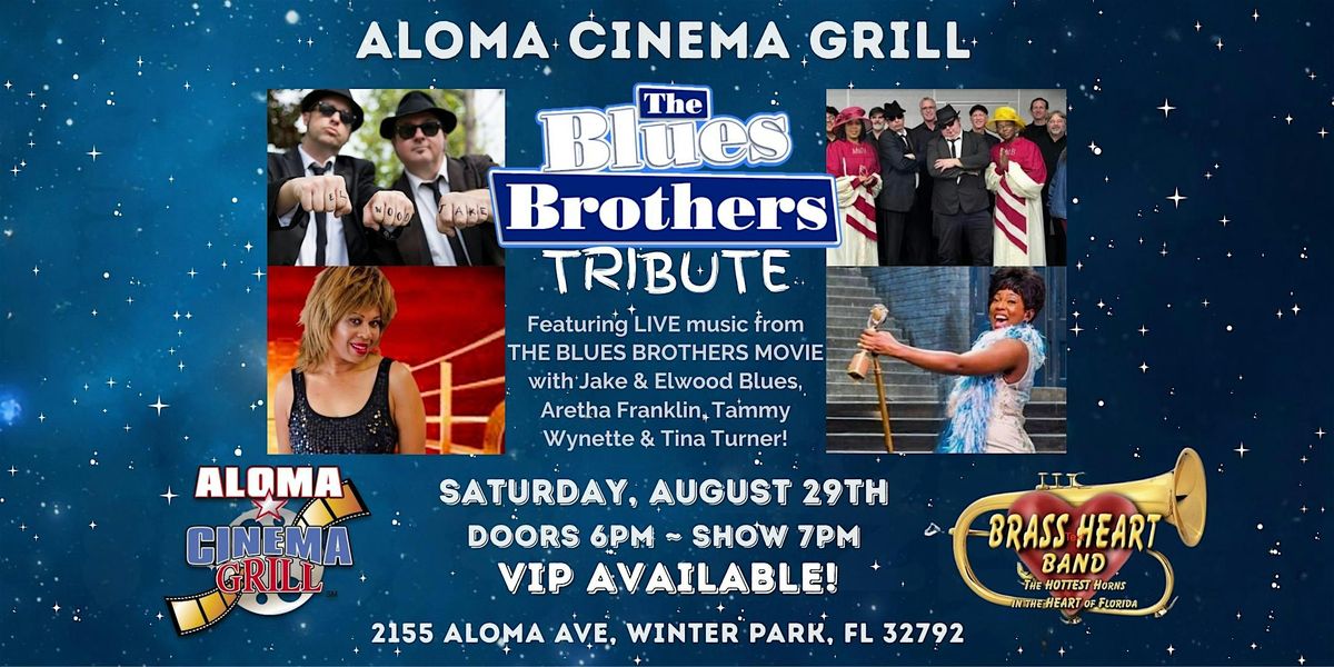 8 29 BLUES BROTHERS Tribute ANOTHER MISSION FROM GOD Aloma Cinema 8-29-blues-brothers-tribute-another-mission-from-god-aloma-cinema