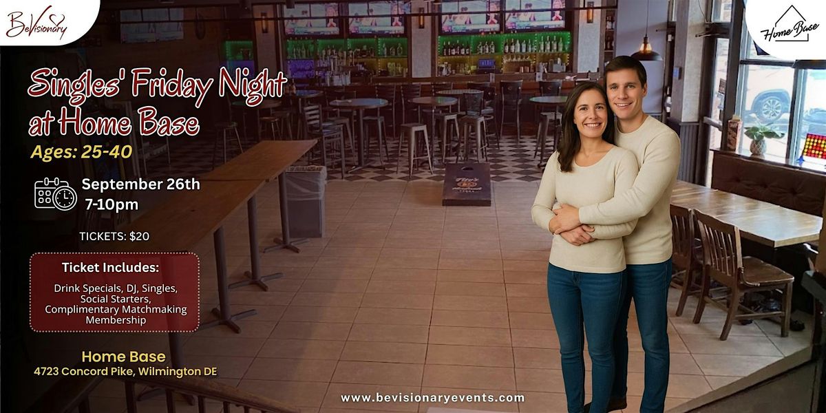 Singles' Friday Night at Home Base