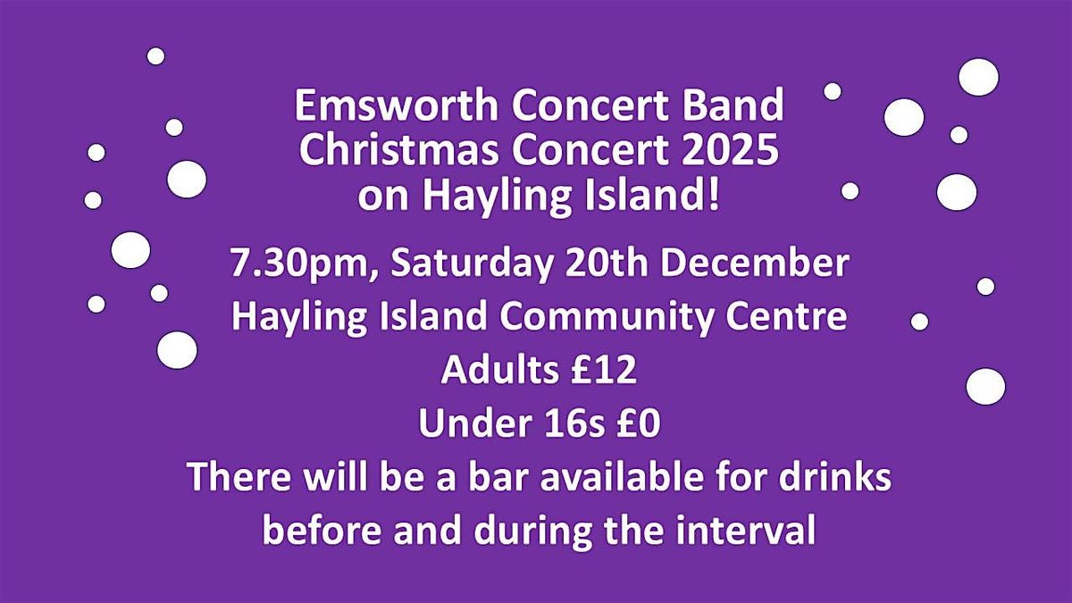 Emsworth Concert Band's Christmas Concert 2025 on Hayling Island!