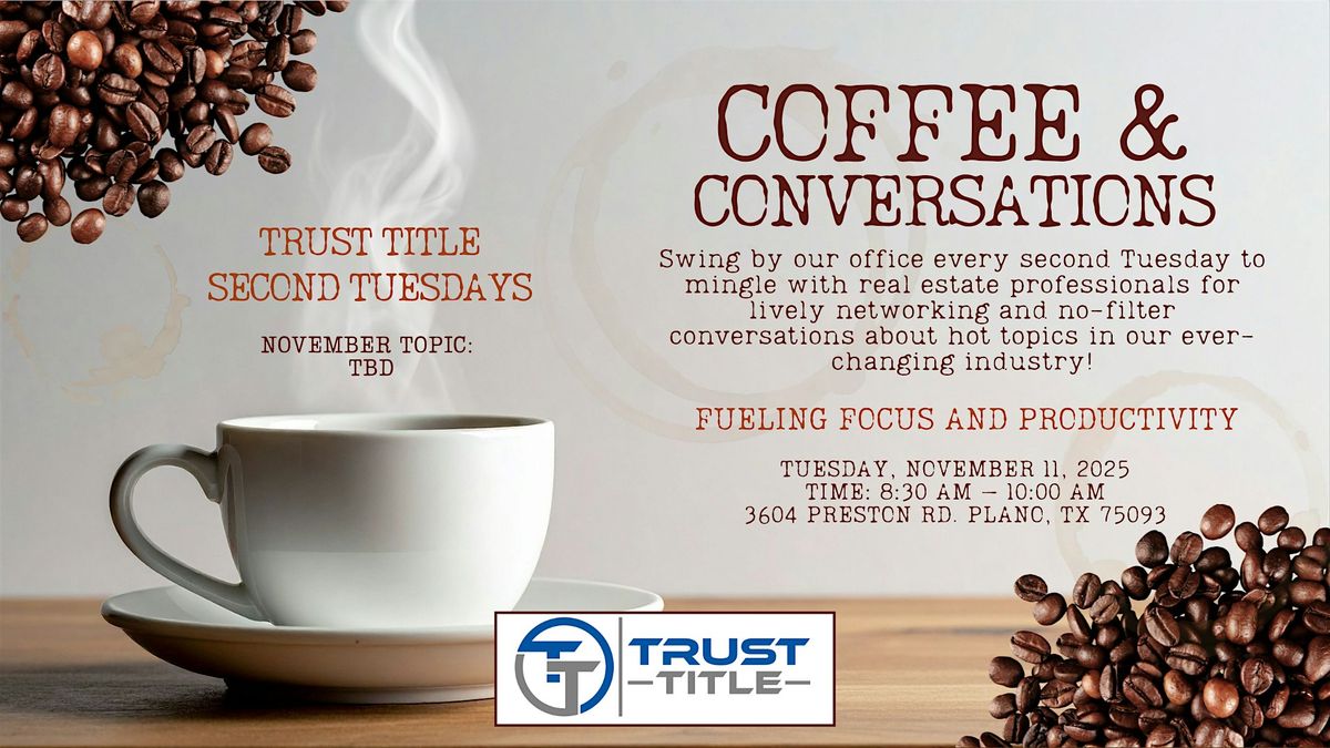 Coffee & Conversations (November Meetup)