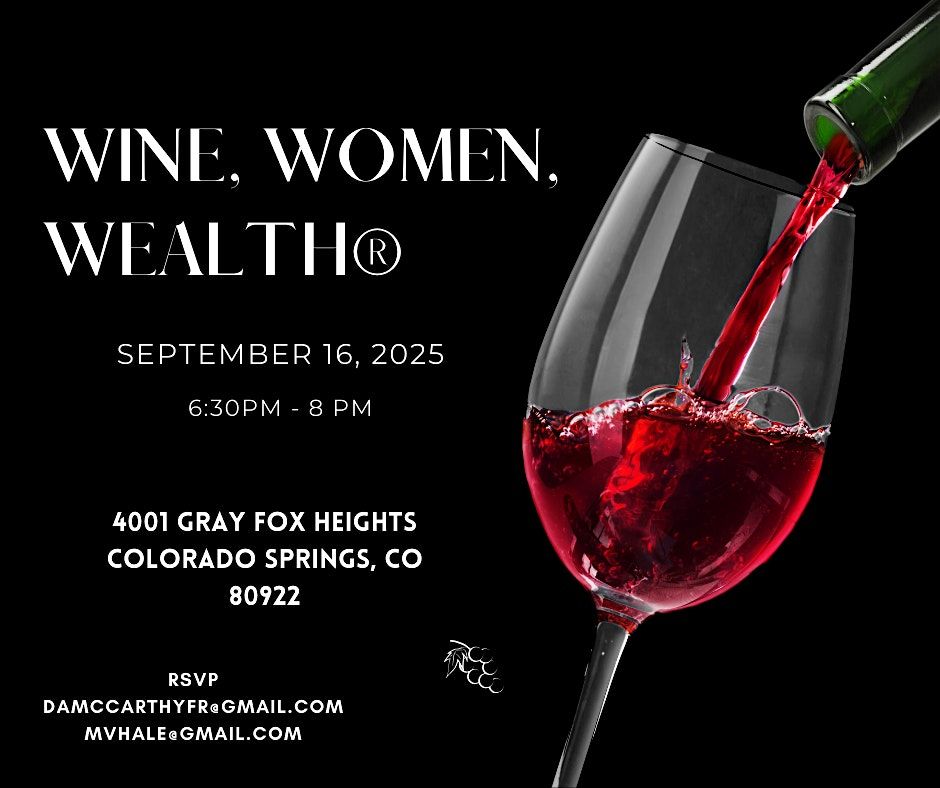Wine, Women & Wealth\u00ae Southern Colorado - Five Rings Financial