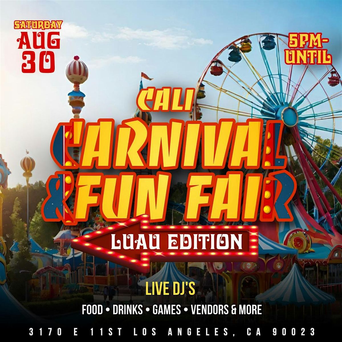 Cali Carnival Fun Fair \u201c LUAU PARTY \u201c Editon
