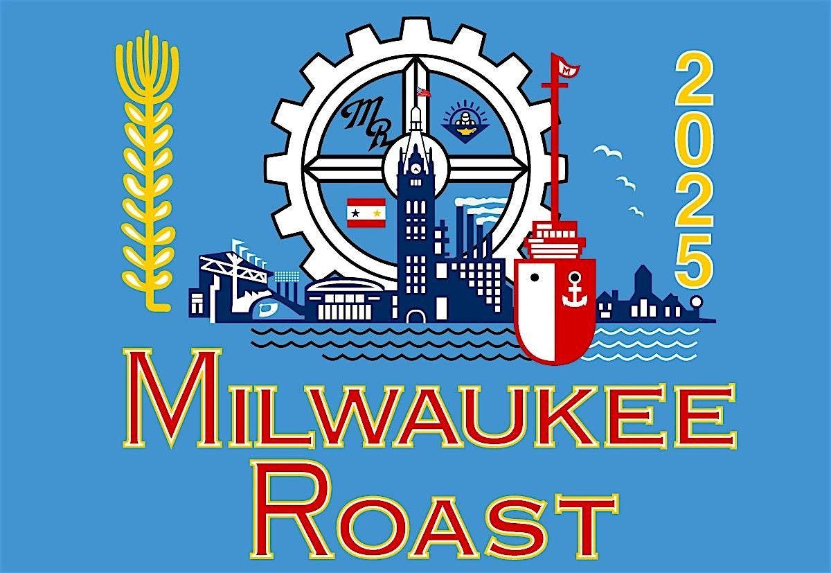 Roast Of Milwaukee