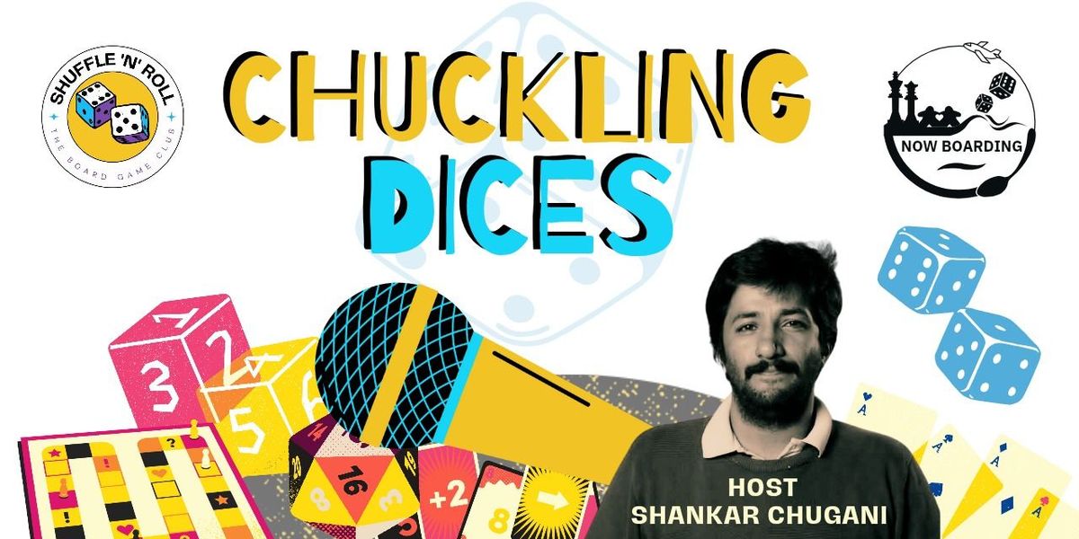 Chuckling Dices - Open Mic Stand Up Comedy