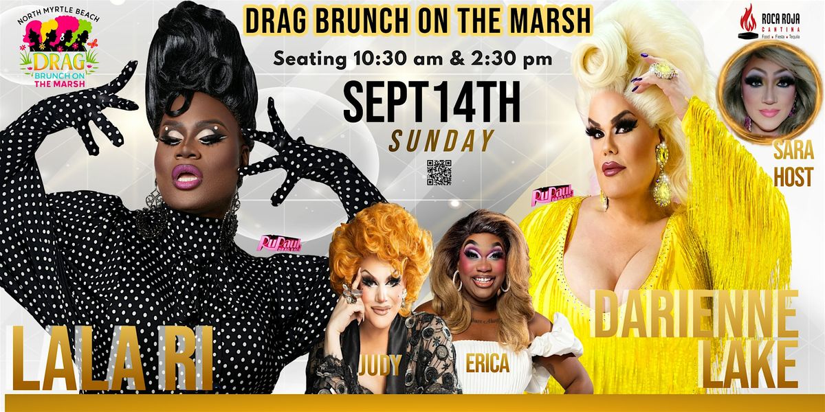 DRAG BRUNCH ON THE MARSH - @ Roca Roja Cantina (Top Floor)