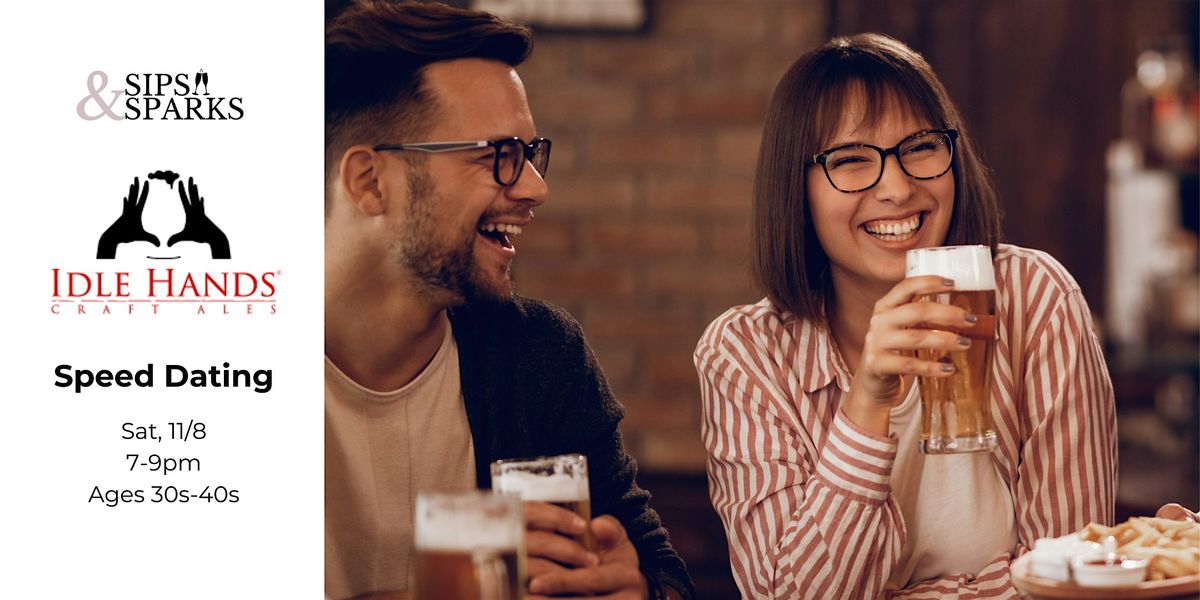 Speed Dating  Ages 30s-40s in Malden, MA at Idle Hands Craft Ales