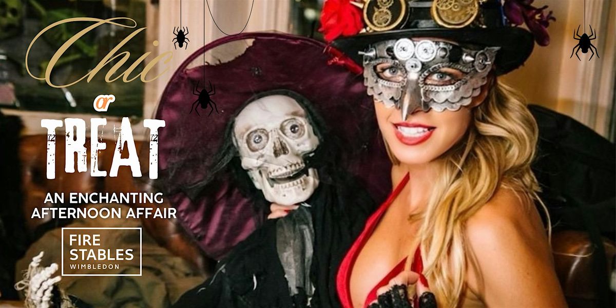 Chic or Treat \u2013 An Enchanting Afternoon Affair