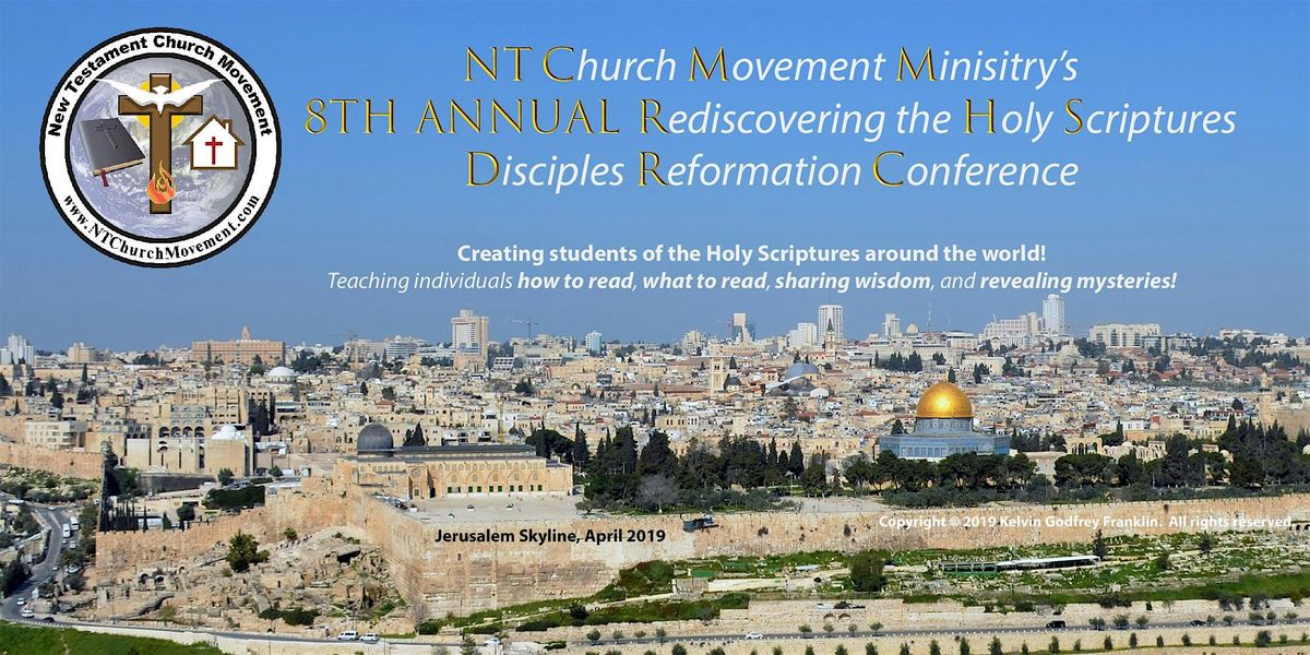 8th Rediscovering the Holy Scriptures Disciple's Reformation Conference