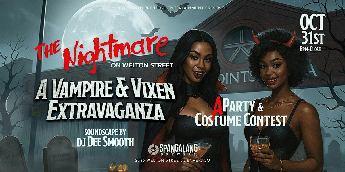 The Nightmare on Welton Street -  Vampires & Vixens - DJ Dee Smooth