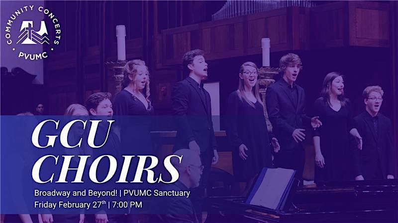Free Community Concert Featuring the Grand Canyon University Choirs!