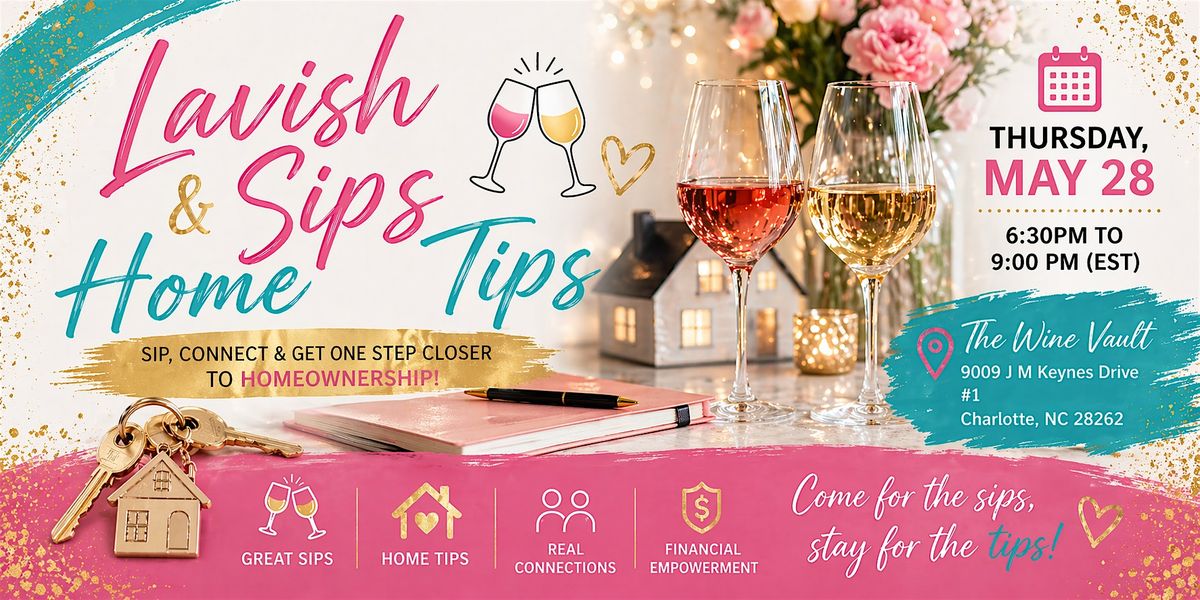 Lavish Sips & Home Tips
