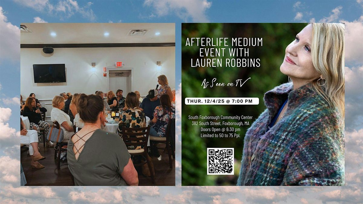 Afterlife Medium Event with Lauren Robbins, Seen on TV, in  Foxborough, MA