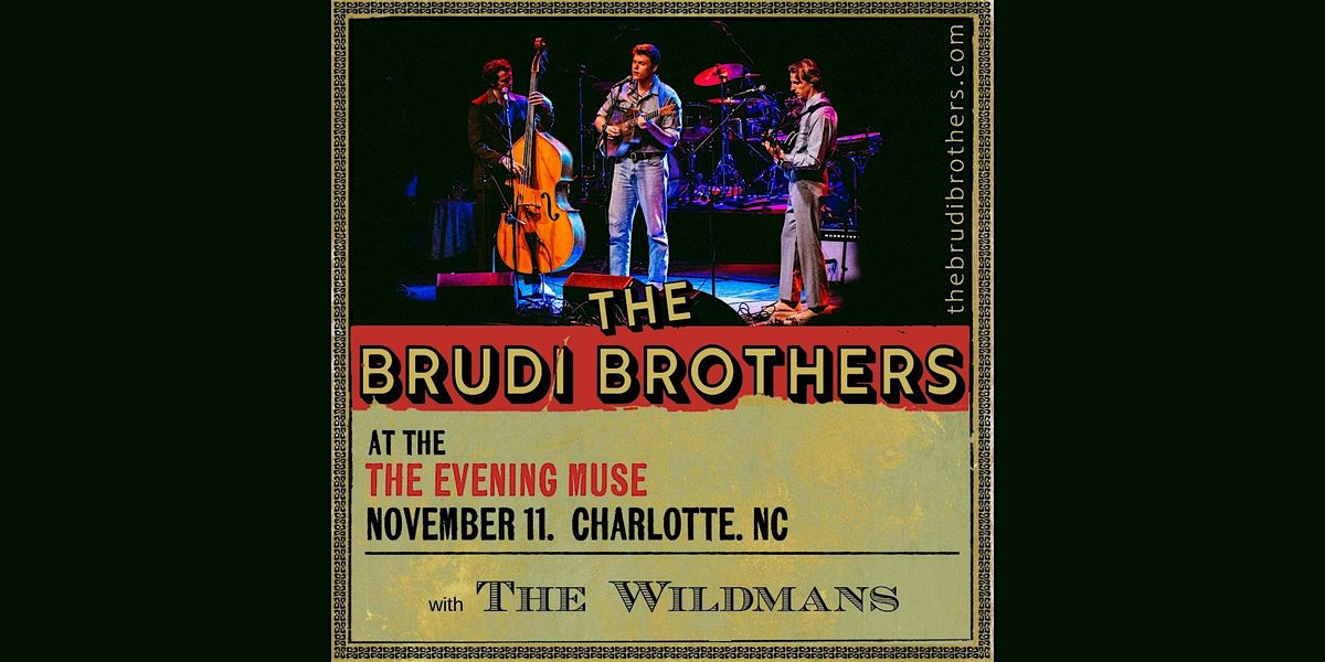 The Brudi Brothers with The Wildmans