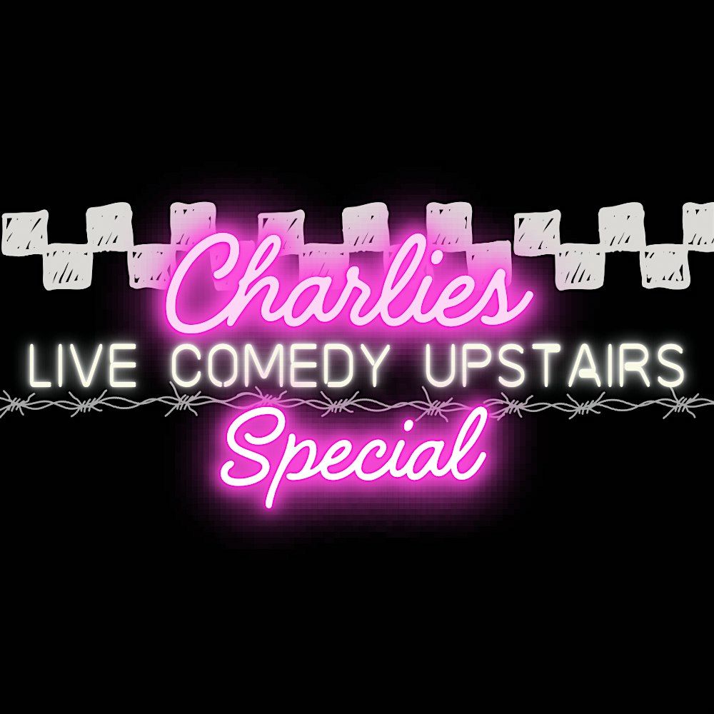 Chuckles \u2014 Comedy at Charlie\u2019s Kitchen
