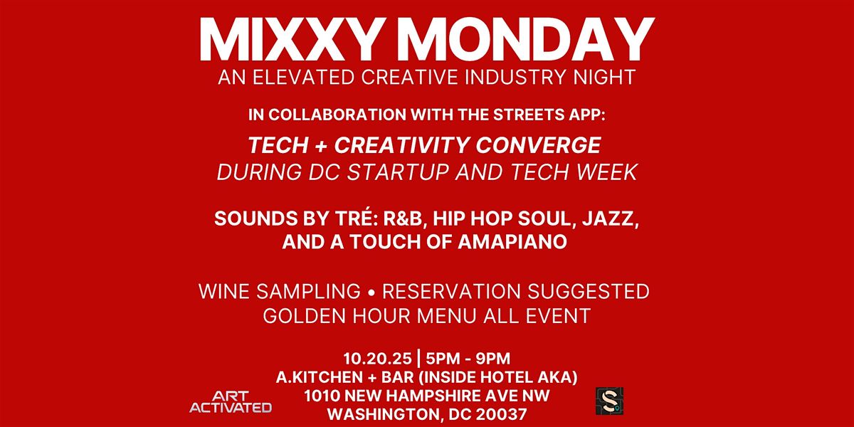 MIXXY MONDAY: AN ELEVATED CREATIVE INDUSTRY NIGHT