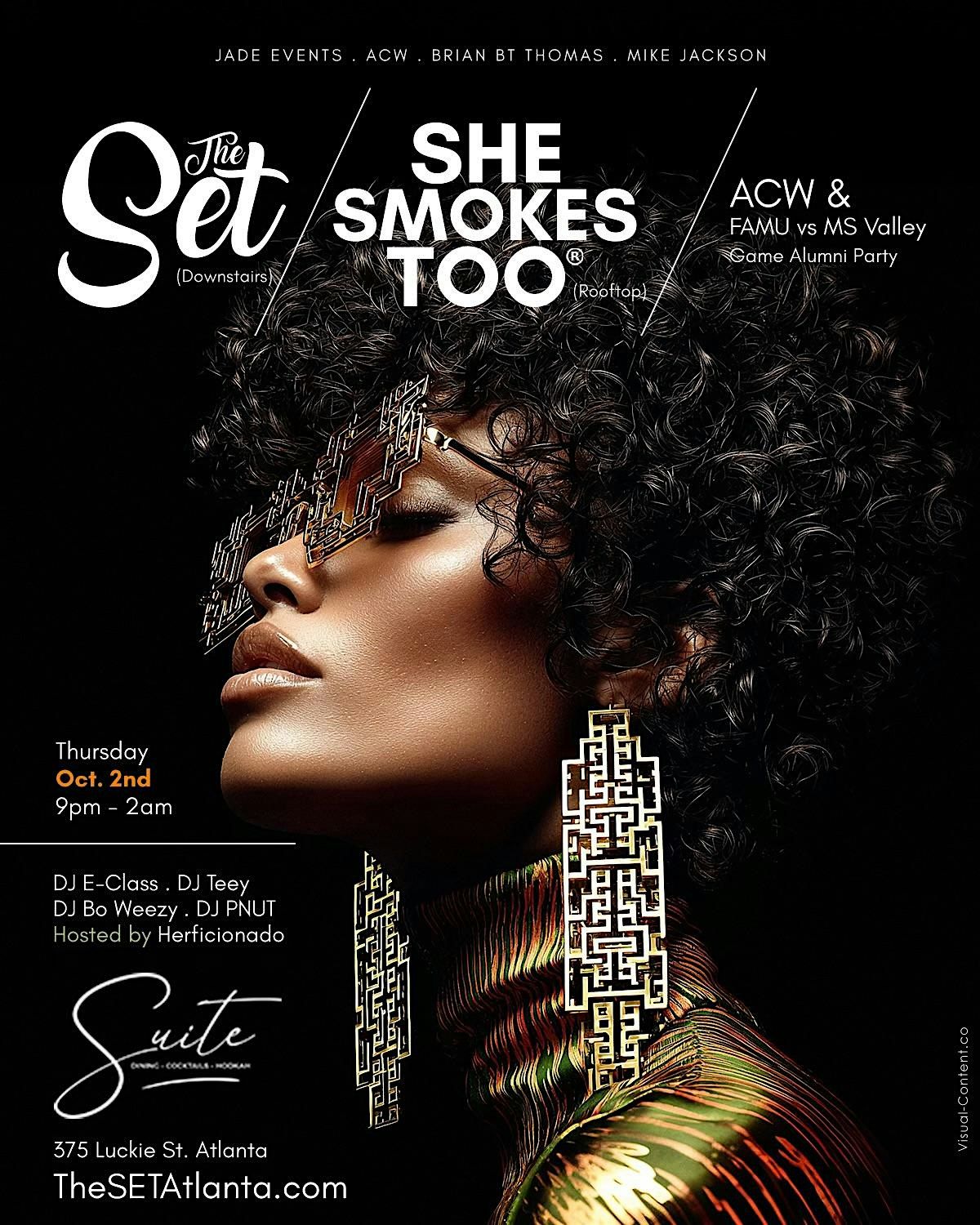 THE SET ATLANTA + ACW's SHE SMOKES TOO Thursday Oct. 2nd @ Suite Lounge