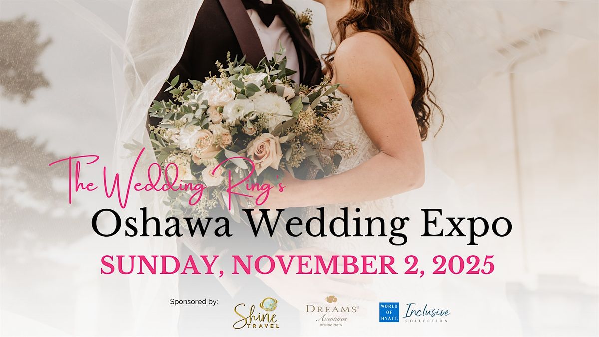 Oshawa Wedding Expo Fall 2025
