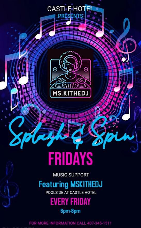 Splash & Spin Fridays at Castle Hotel