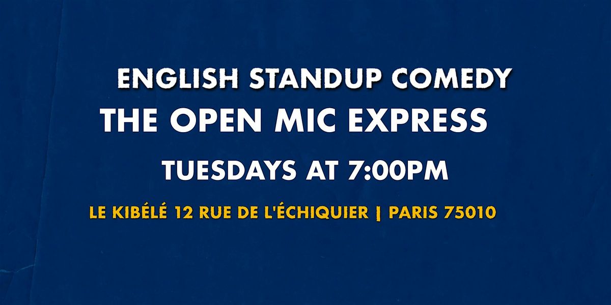 Tuesday English Standup Comedy - Open Mic Express
