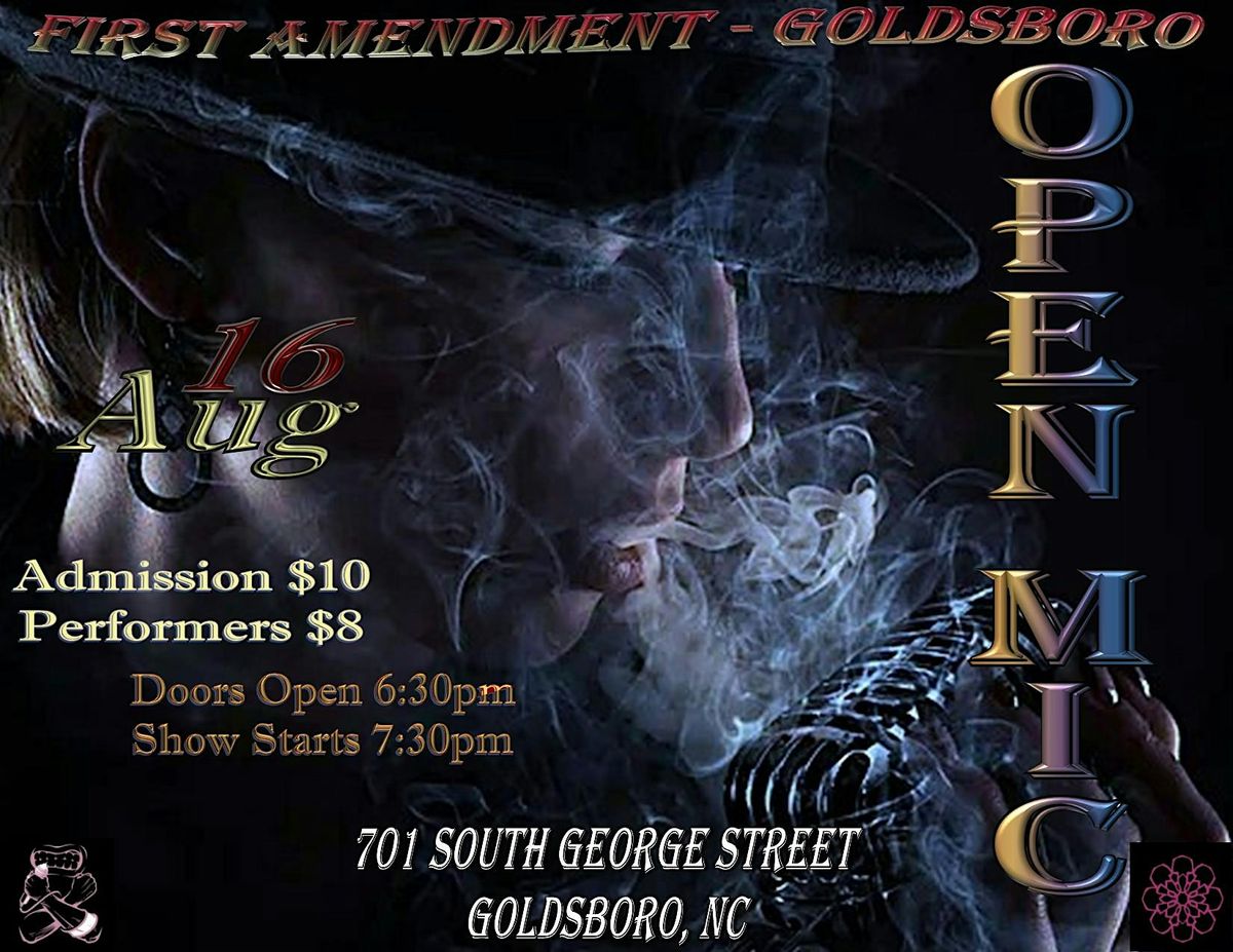 First Amendment - Goldsboro Open Mic