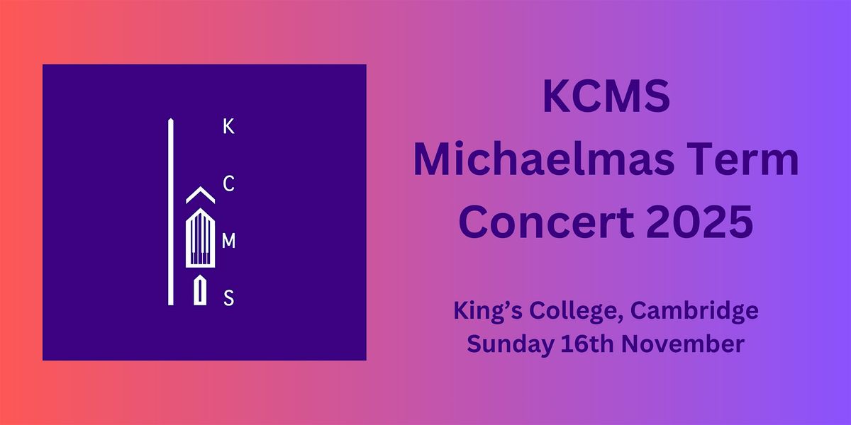 KCMS Michaelmas Term Concert 2025