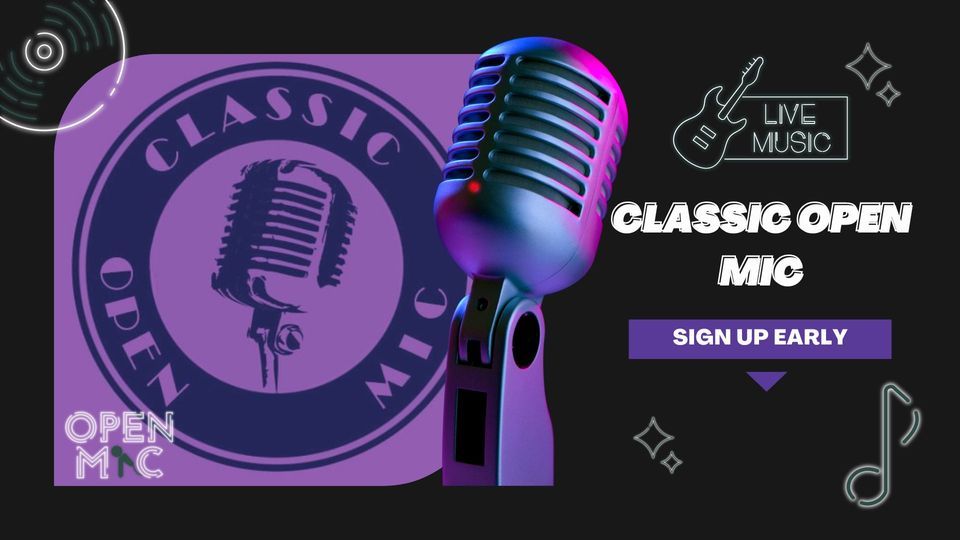 Classic Open Mic