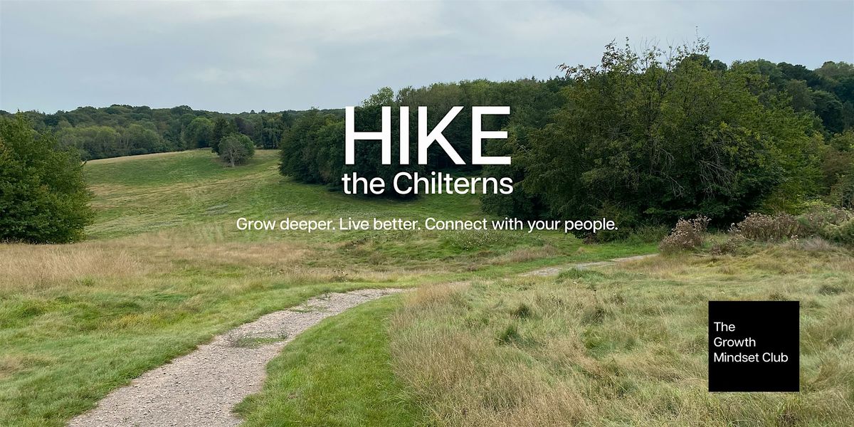 Hike the Chilterns - The Growth Mindset Club 30+