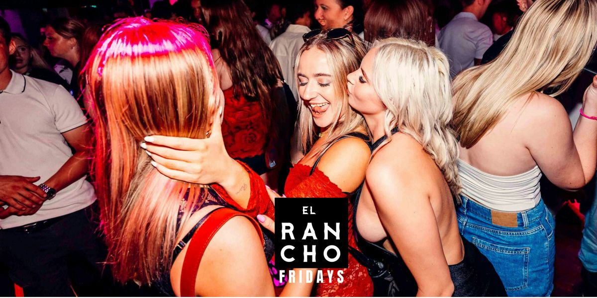 REGGAETON FRIDAYS @ EL RANCHO | LADIES FREE B4 11 PM