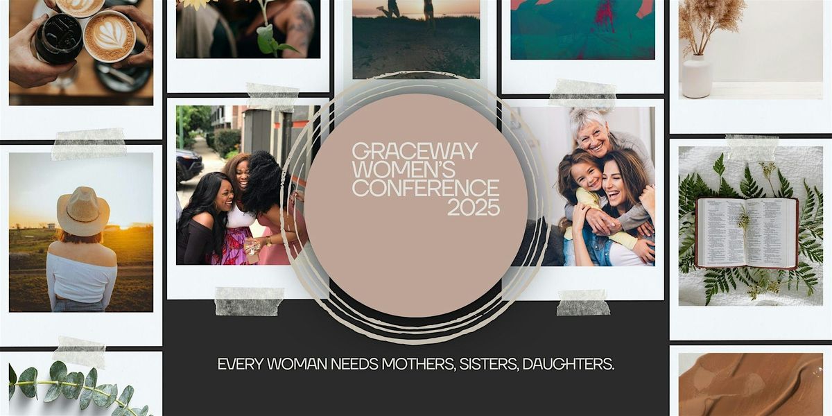 Women\u2019s Conference: Legacy \u2013 A One-Day Event for Women