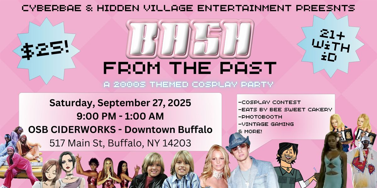 Bash from the Past! A 2000's Cosplay Party