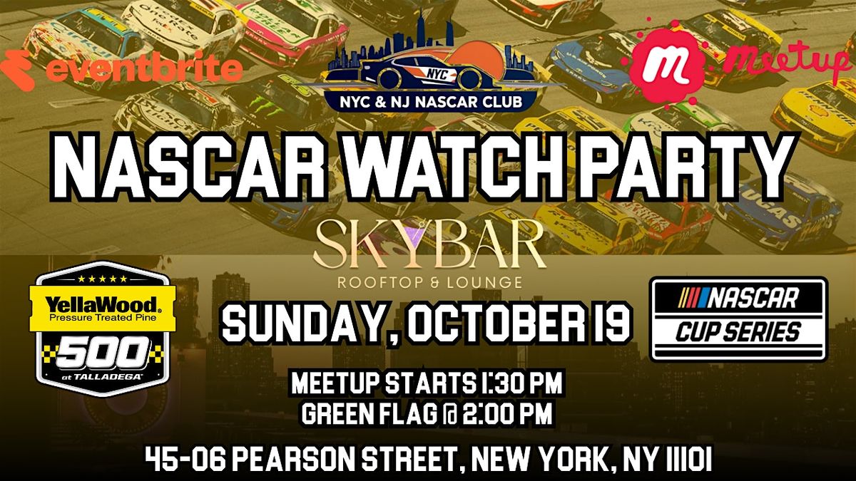 NASCAR Yellawood 500 (Talladega) Watch Party @ SKYBAR Rooftop & Lounge