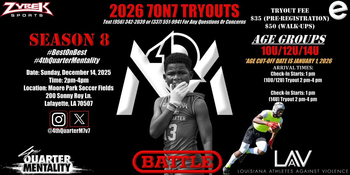 4TH QUARTER MENTALITY 7ON7 TRYOUTS (10U) (12U) (14U)