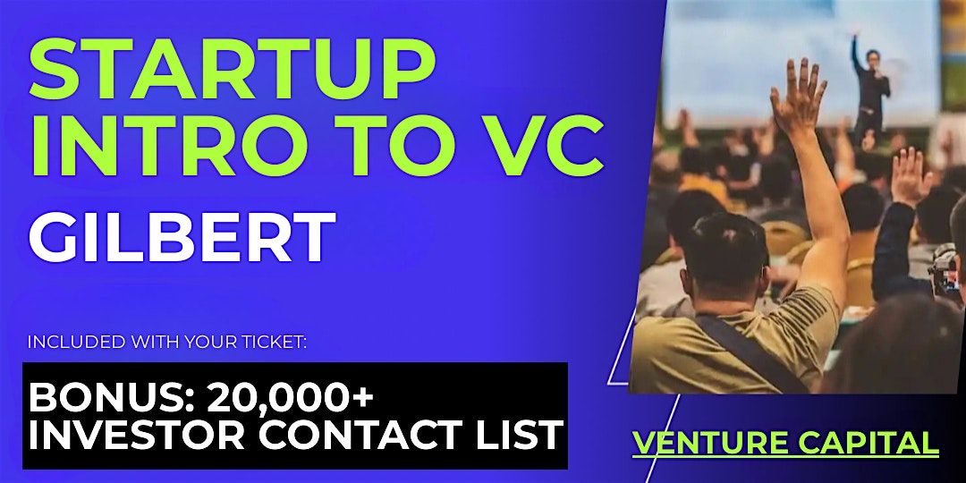 Startup Intro to VC: Guide for Gilbert Founders