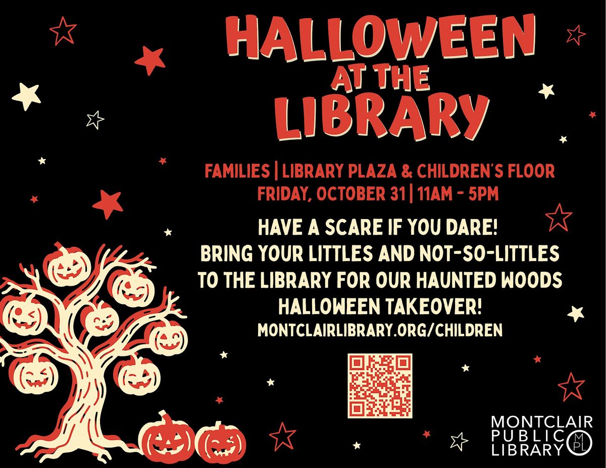 The Haunted Wood: Halloween at the Library