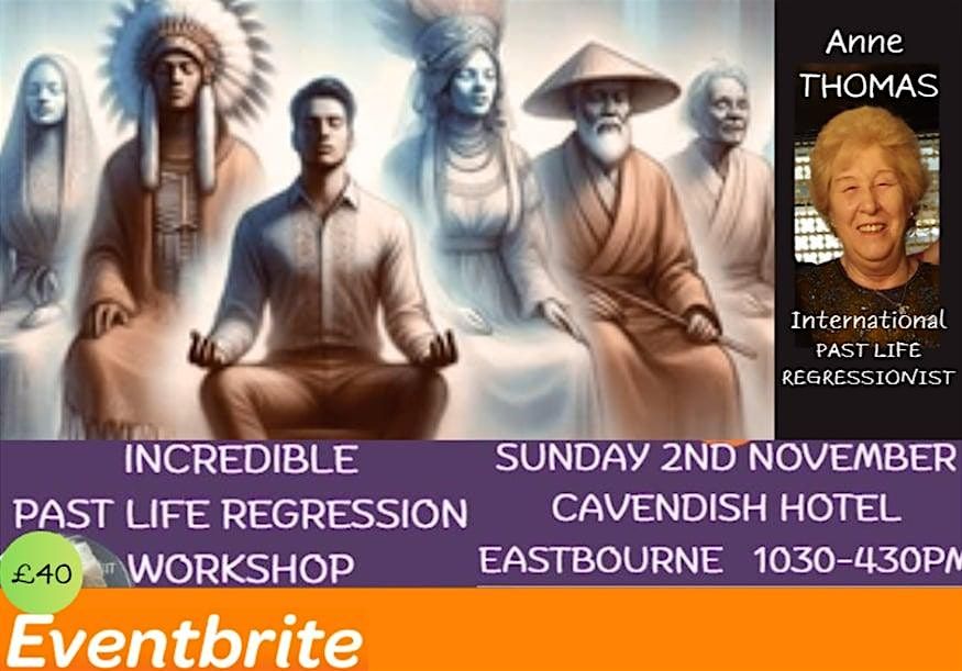 PAST LIFE REGRESSION WORKSHOP