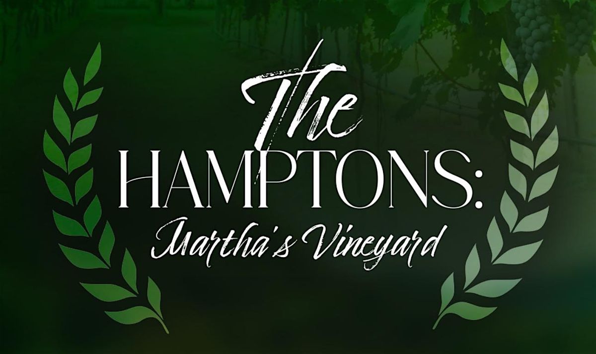 The Hamptons III - Martha\u2019s Vineyard Ed.