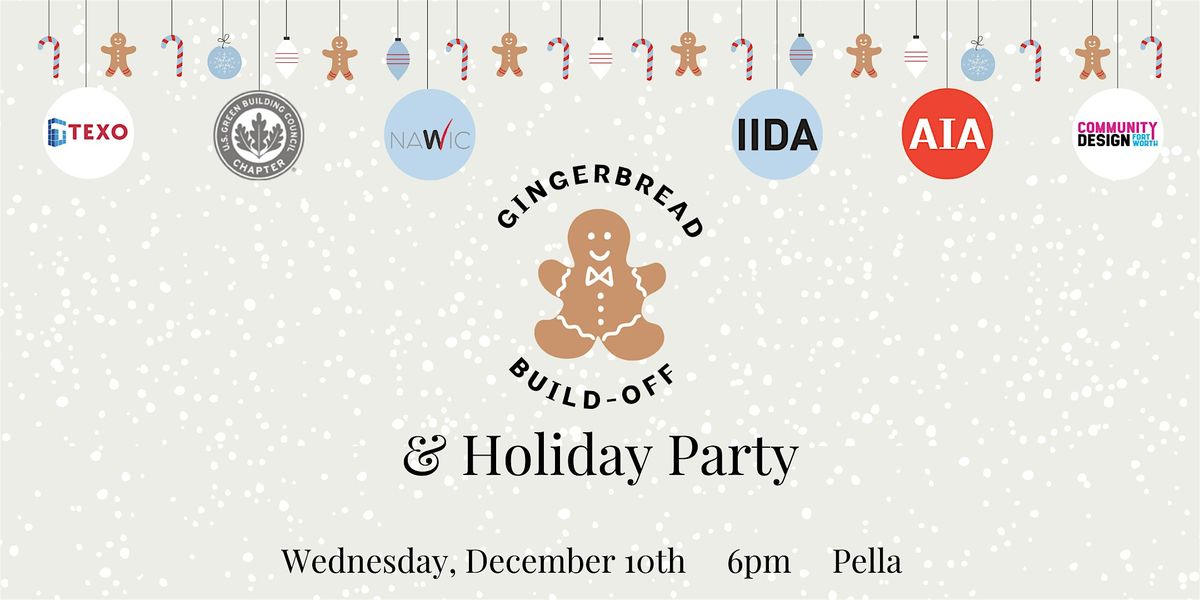 Gingerbread Build-Off and Holiday Party