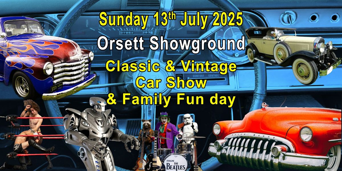 Orsett Classic Car & Family Festival 2025 at Orsett Showground on 13th ...