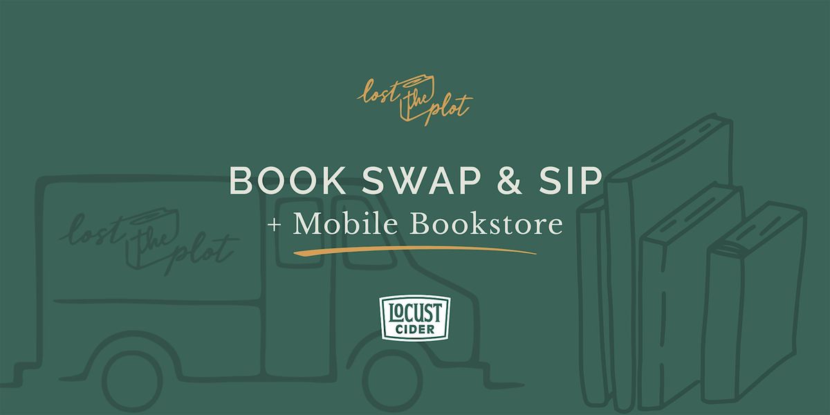 Book Swap & Sip + Mobile Bookstore @ Locust Cider Woodinville