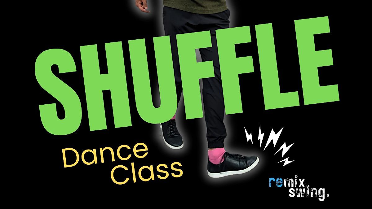 Shuffle Dance Class!