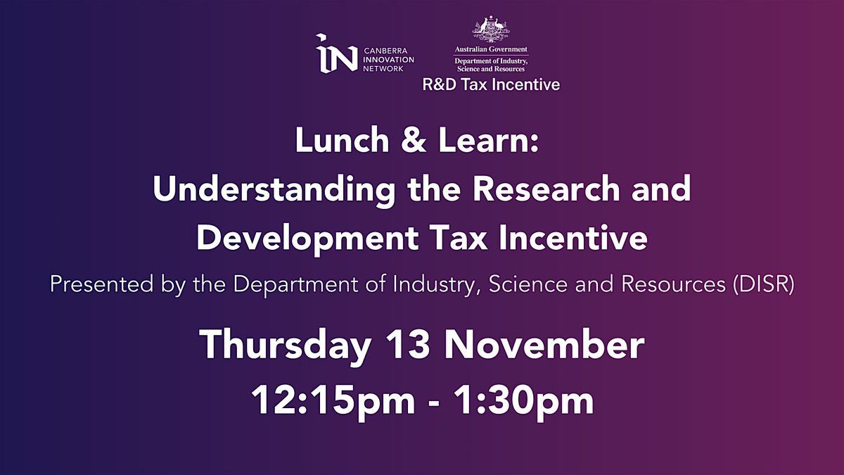 Lunch & Learn: Understanding the Research and Development Tax Incentive