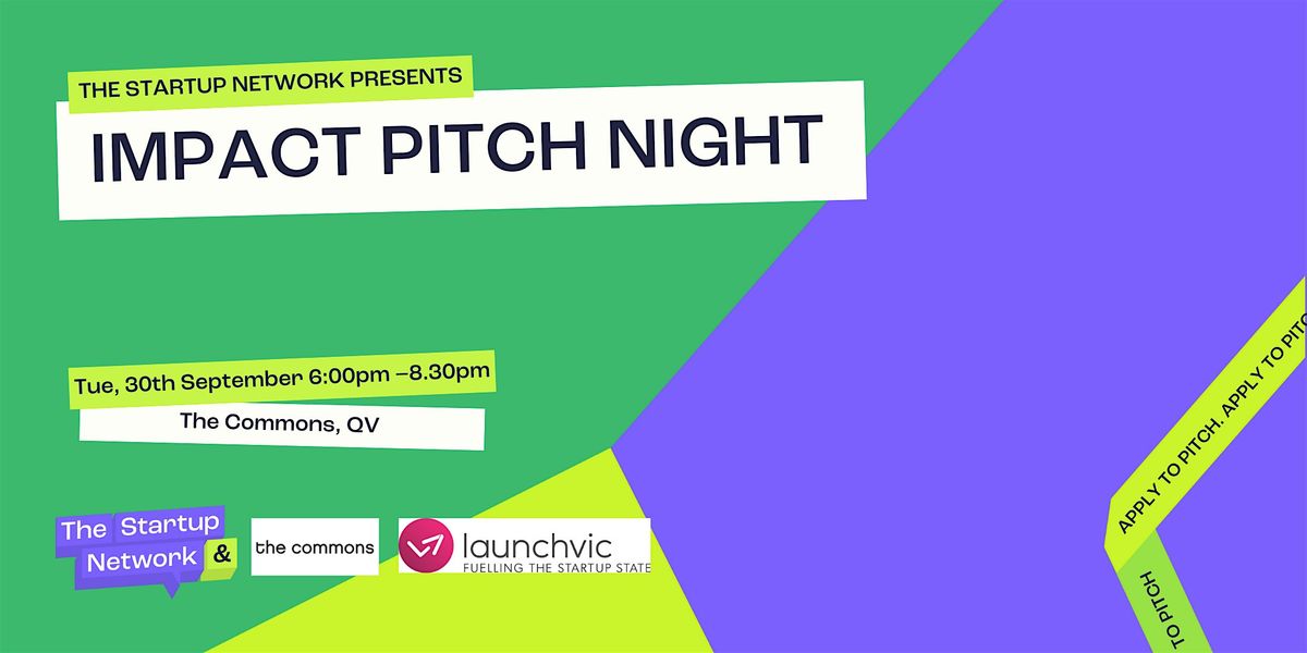 The Startup Network Presents: Impact Pitch Night!