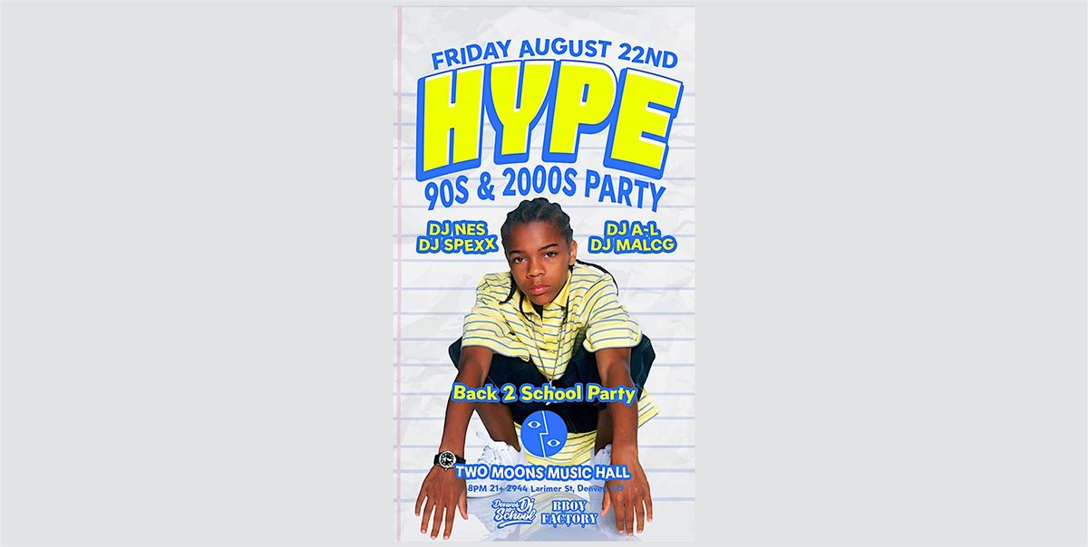 HYPE 90S & 2000S DANCE PARTY