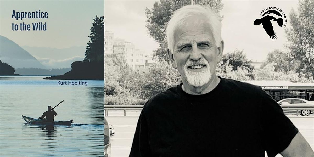 Kurt Hoelting in conversation with Saul Weisberg- Apprentice to the Wild