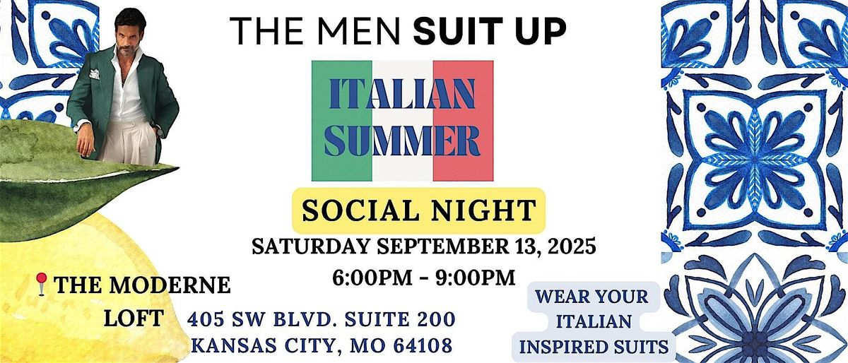 THE MEN SUIT UP SOCIAL NIGHT