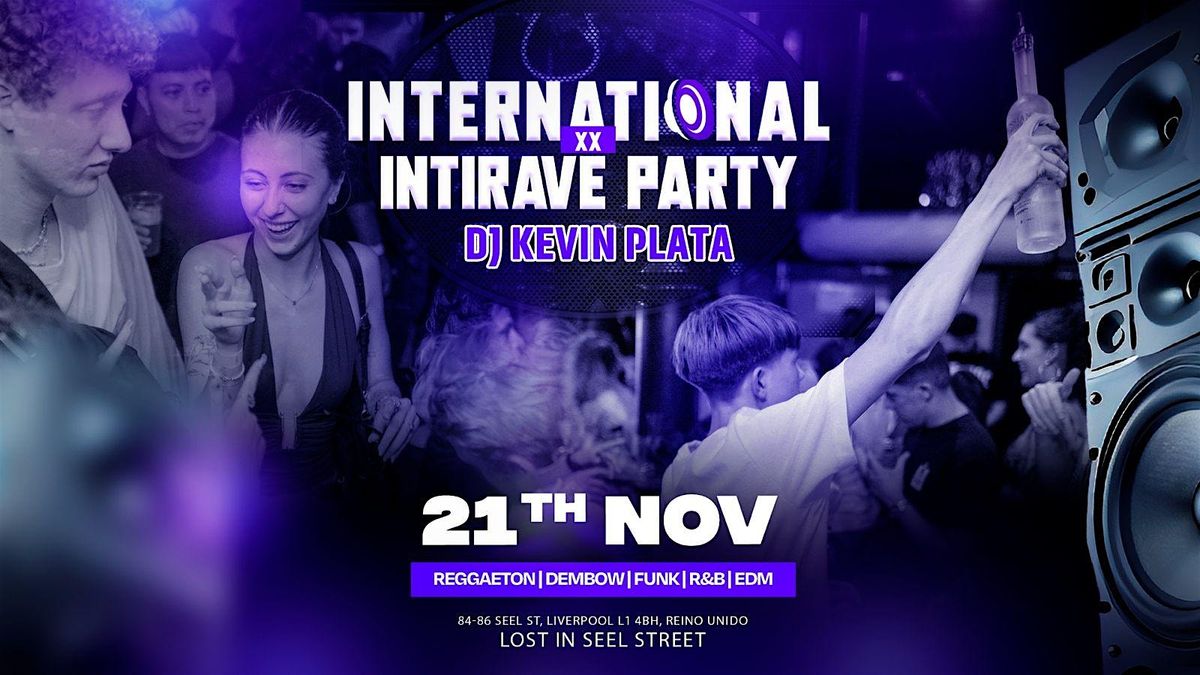 Intirave Liverpool | Reggaeton International Party