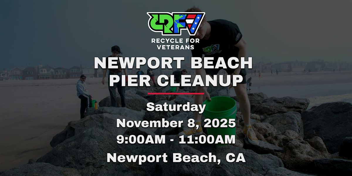 Newport Beach Pier Cleanup with Veterans!