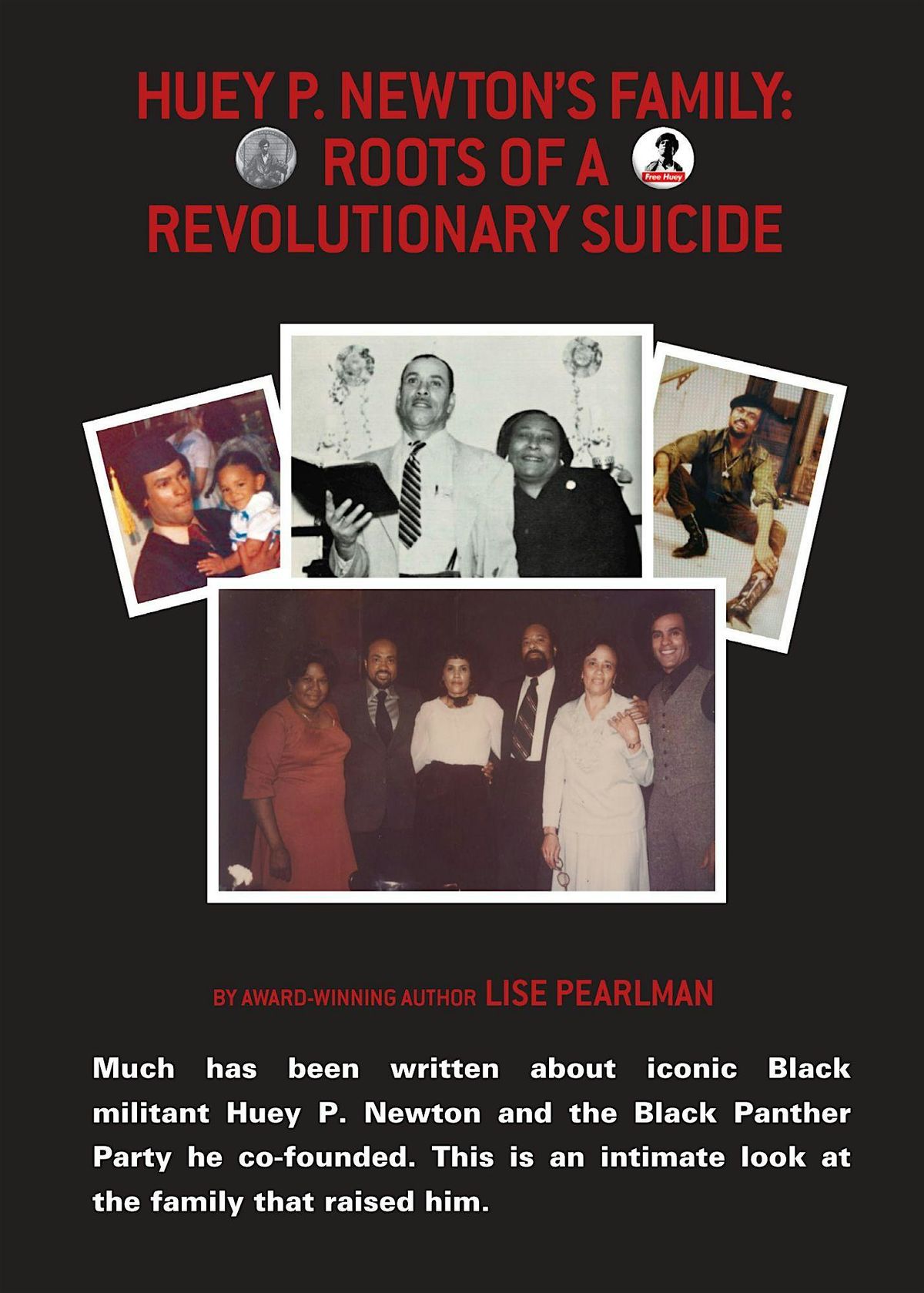 Book Signing HUEY P. NEWTON\u2019S FAMILY: Roots of a Revolutionary Suicide