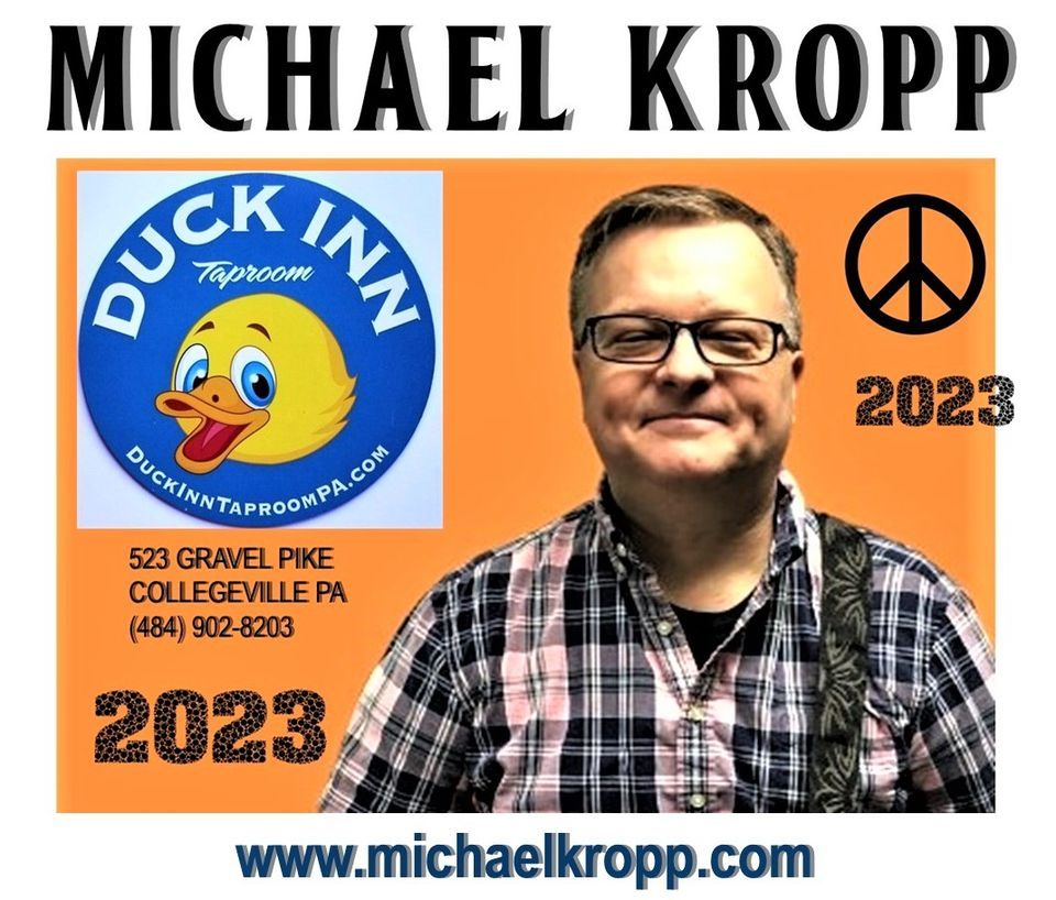 6\/16 - Michael Kropp at Duck Inn Taproom